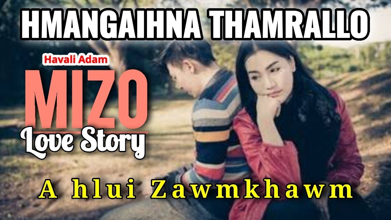Thamrallo HMANGAIHNA - Full || Havali Adam