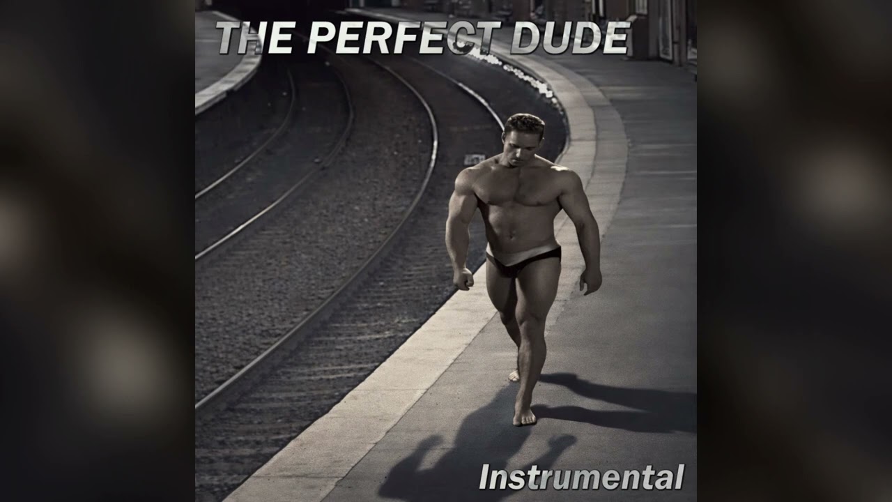 The Perfect ♂DUDE♂ | Maurex - The Perfect Girl (Instrumental) ♂RIGHT VERSION♂ (Gachi Remix)