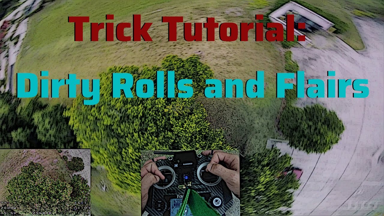Trick Tutorial: How to do Dirty Rolls and Flairs | Mode 4 FPV Freestyle