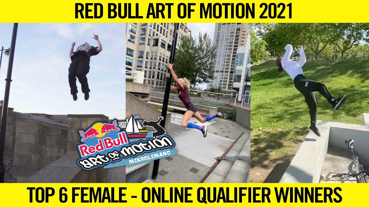 2021 RED BULL ART OF MOTION - TOP 6 FEMALE ONLINE QUALIFIER WINNERS