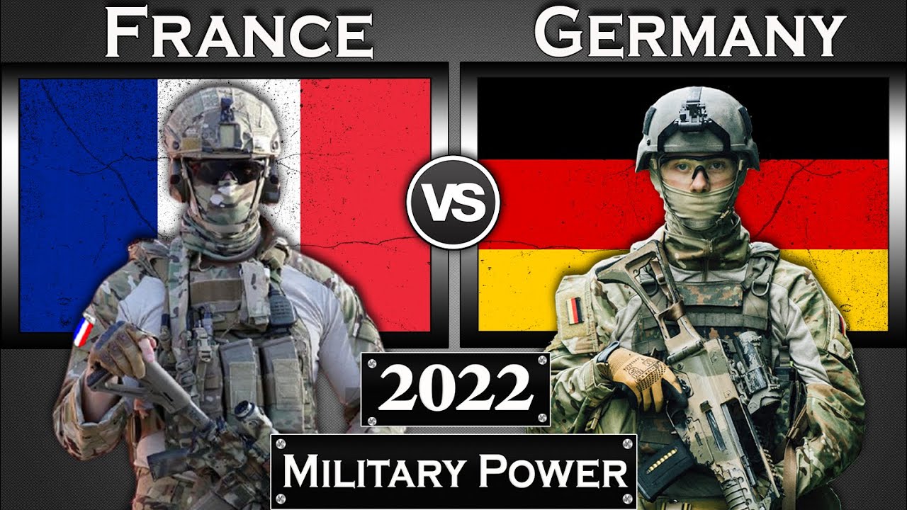 France vs Germany Military Power Comparison 2022 | Germany vs France Global Power