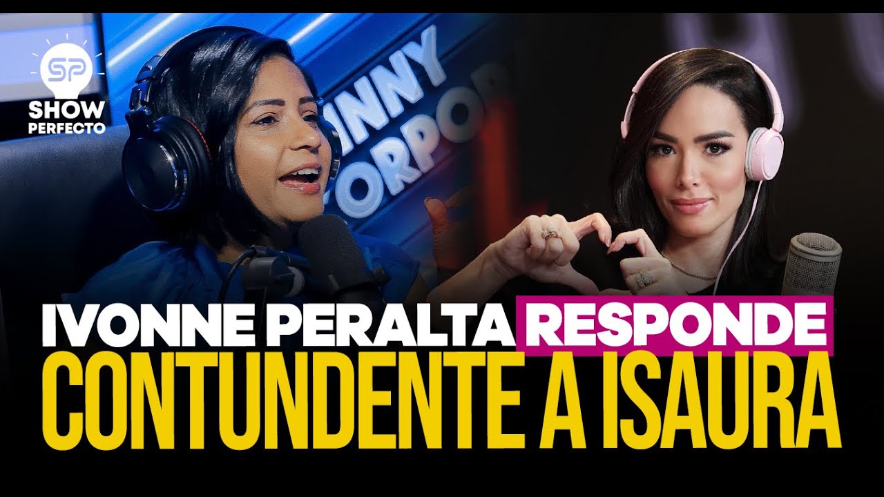 IVONNE PERALTA ARREMETE CONTRA ISAURA TAVERAS