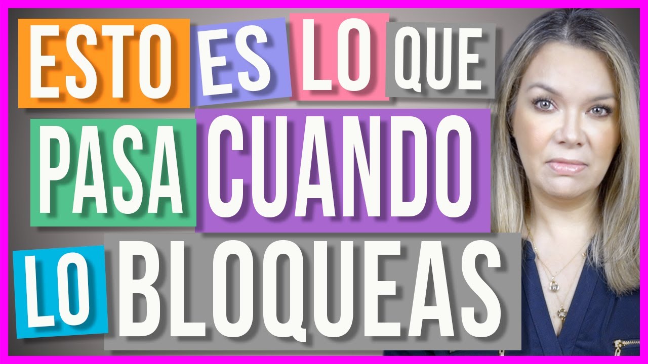 ¿Bloquear a tu Ex es Inmaduro? | Bloquear a alguien es darle importancia...
