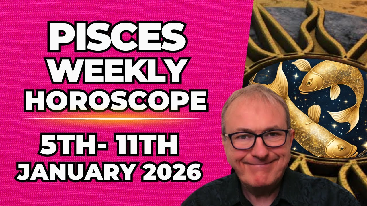 Pisces Weekly Horoscope ♓ Jan 5 &ndash; 11, 2026 | Patrick Arundell Astrology
