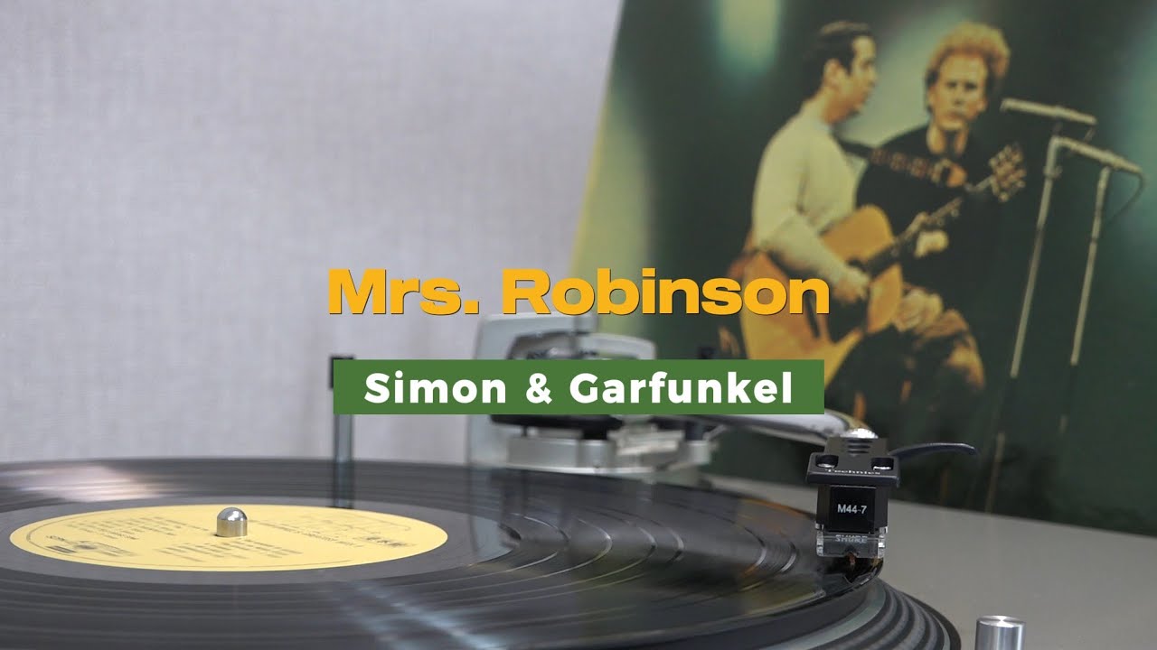 Mrs. Robinson - Simon & Garfunkel (HQ Vinyl Rip) 1968