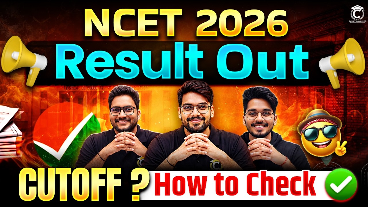 NCET 2026 Result Out🥳 कितना जायेगा Cutoff ?✅ | NCET CONCEPT Live | How to Check NCET Result 2026?