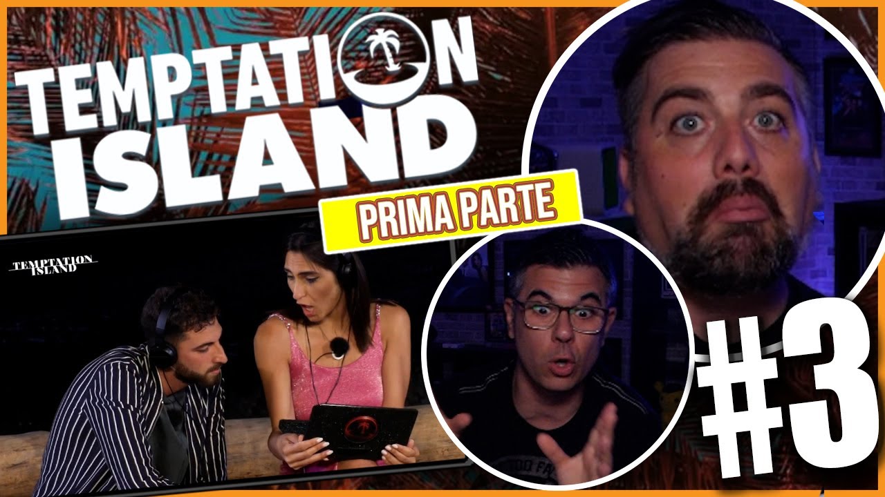 I DUE FALÒ DEL DISAGIO 🔥 ! - Temptation Island 2023 *Reaction* | Ep. #3 [Parte 1]