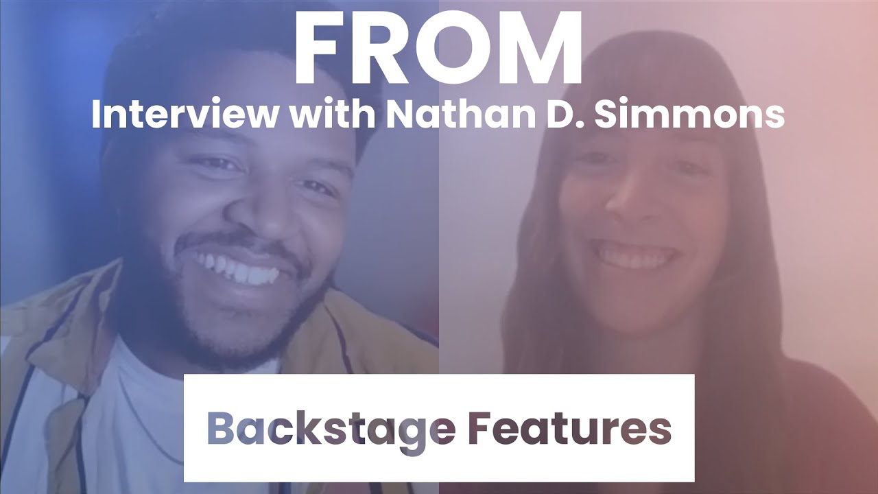 FROM Interview with Nathan D. Simmons | Backstage Features with Gracie Lowes