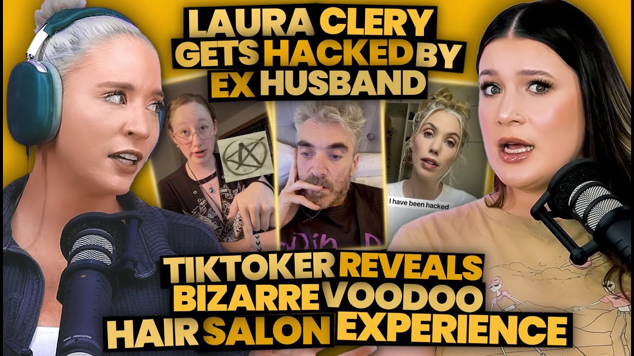 What's Happening w/ Laura Clery & Stephen Hilton Is SCARY + TikToker's Bizarre Voodoo Haircut (256)