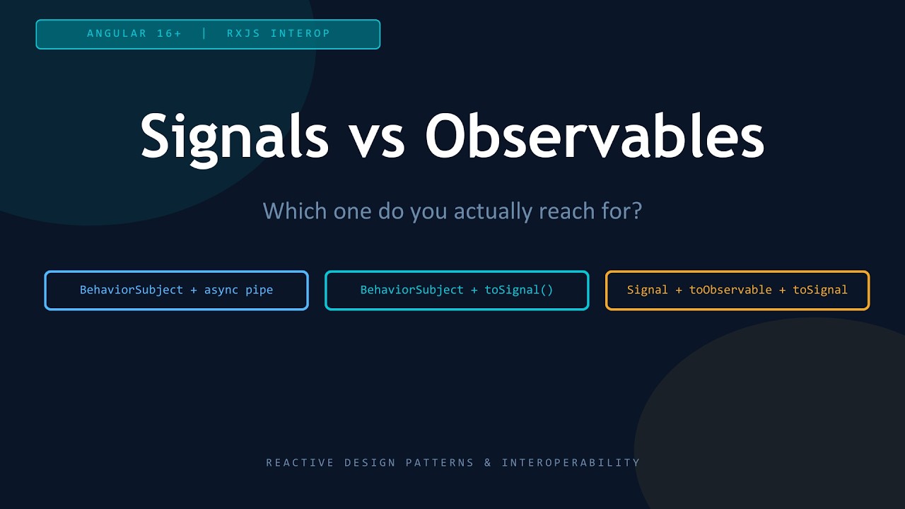 Signals vs Observables &mdash; Which One Should You Use? | Angular Signals & RxJS