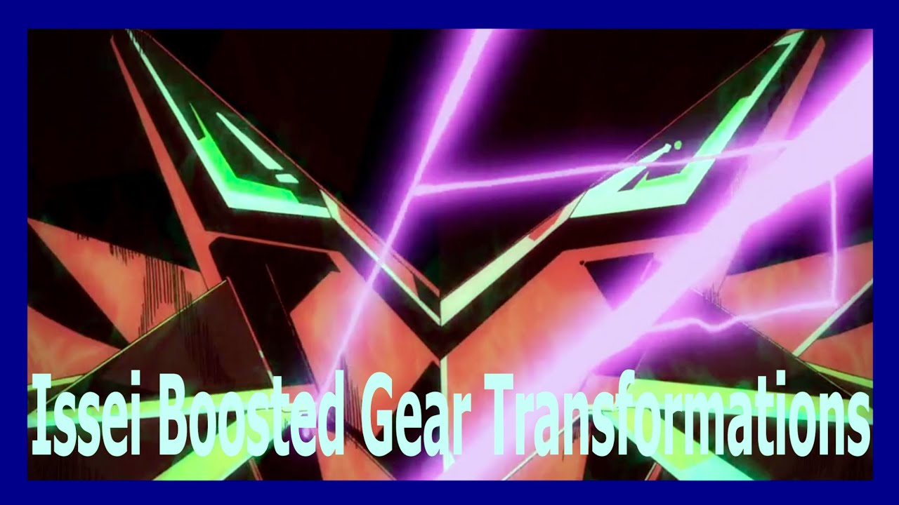 Boosted Gear Issei Transformations