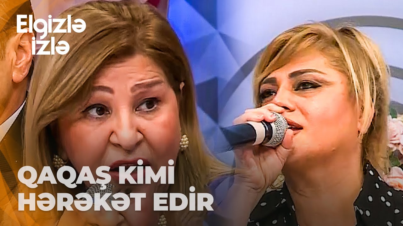 Elgizlə izlə | Sevda Yusifli ilə İlhamə arasında gərginlik | 