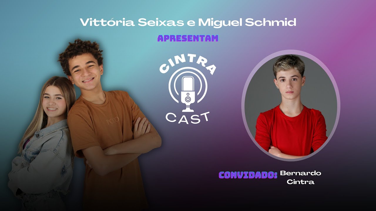 BERNARDO CINTRA - CINTRACAST 2ª TEMPORADA #11