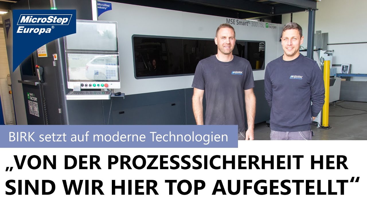 Höchste Prozesssicherheit I BIRK investiert in smarten 2D-Faserlaser