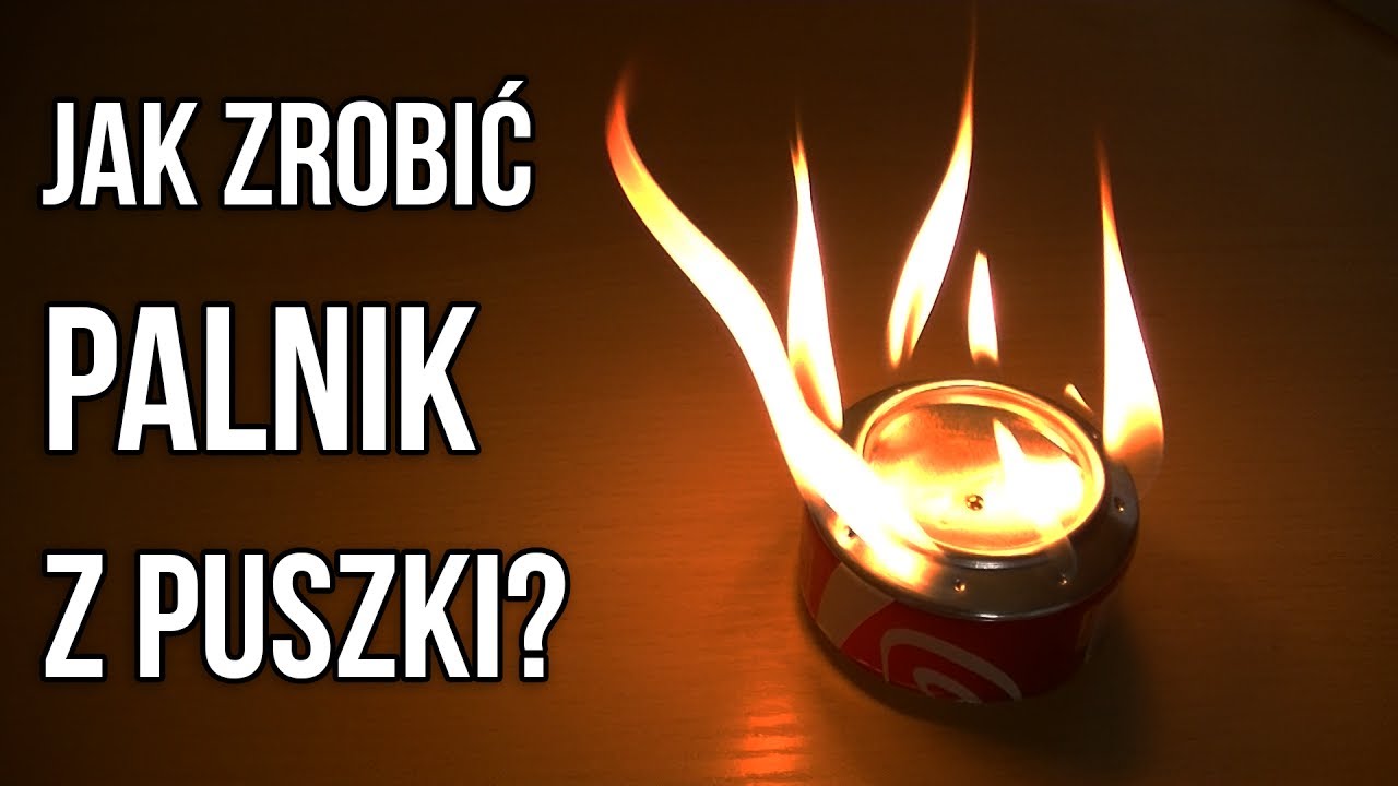 Jak zrobić Palnik z Puszki? - ArtekDIY