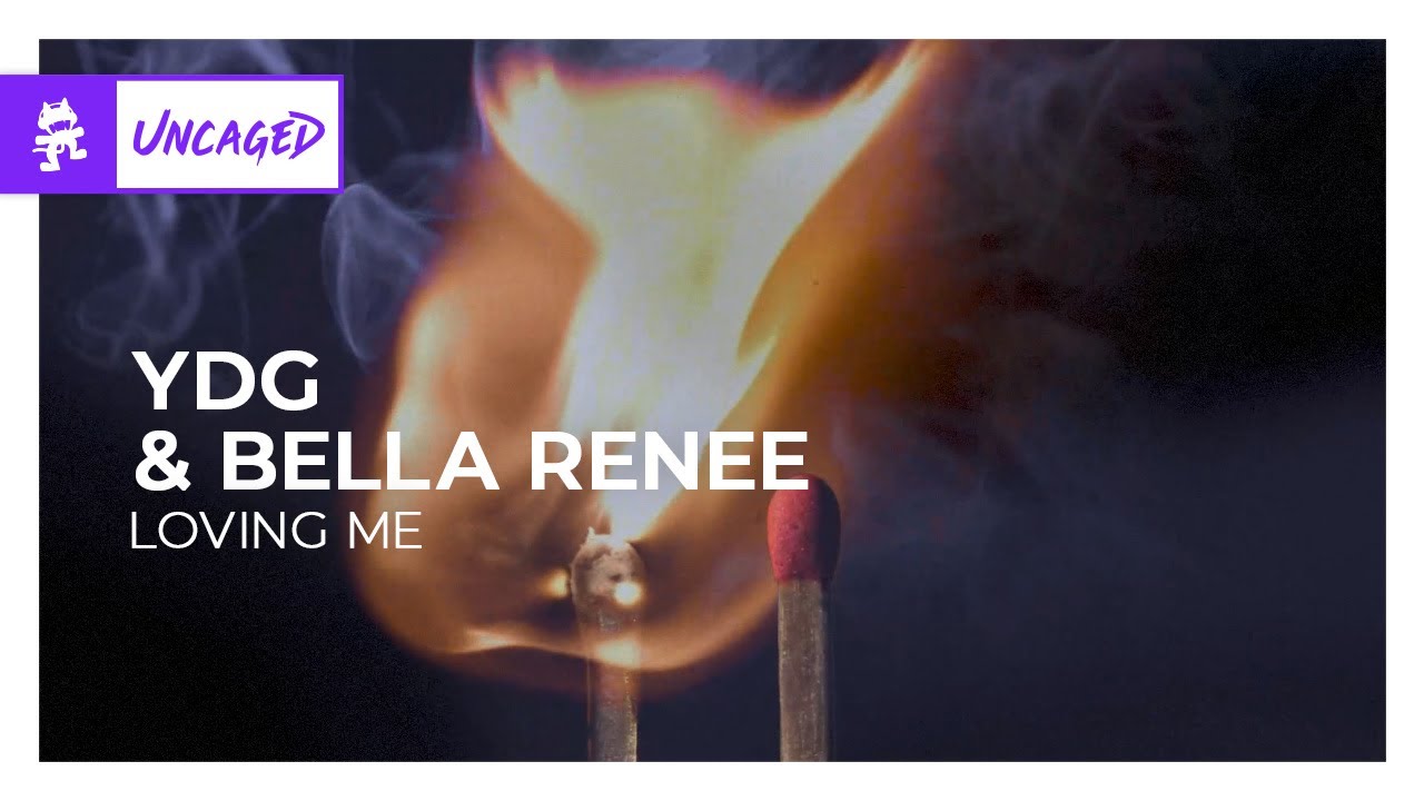 YDG & Bella Renee - Loving Me [Monstercat Release]