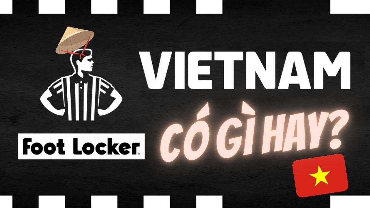 Foot Locker L&agrave; G&igrave;? Review Foot Locker Việt Nam (Web)