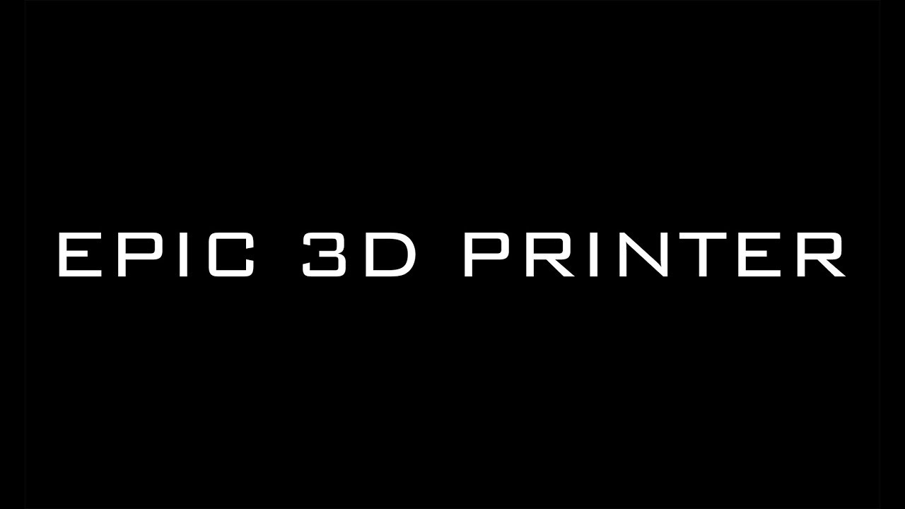 EPIC 3D Printer Graften BEST One