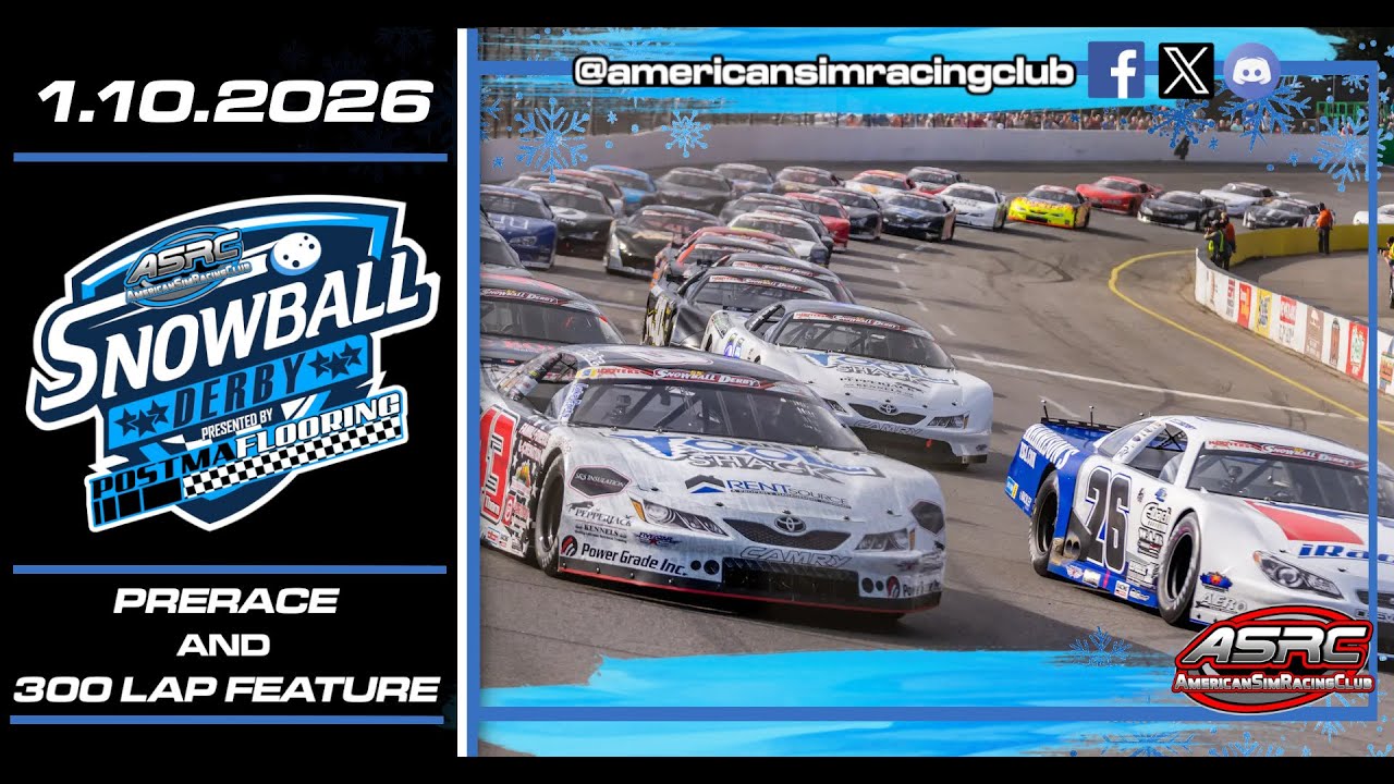 American Sim Racing Club - Snowball Derby Weekend - Snowball Derby presented by Postma Flooring