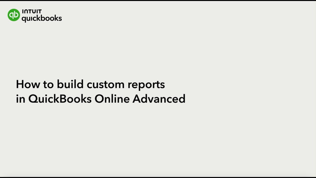 How to use reports in QuickBooks Online Advanced