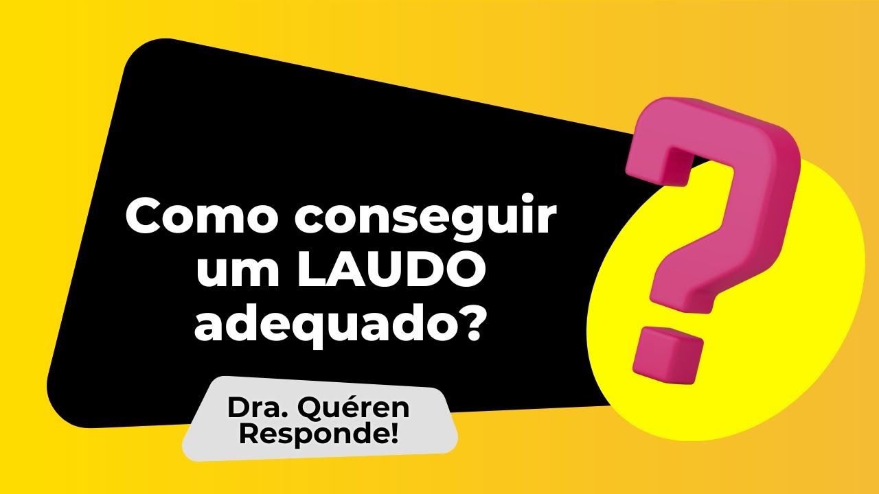 Laudos médicos e seus desafios | Dra. Quéren Responde
