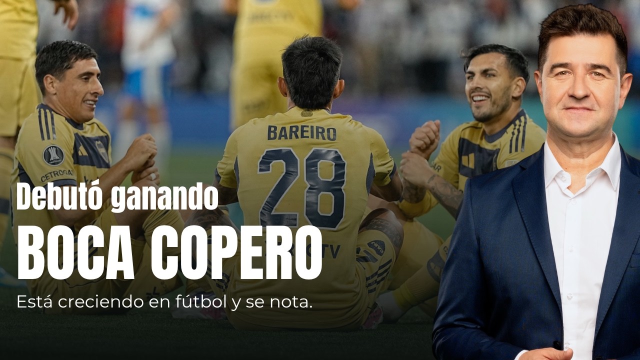 BOCA COPERO | GAN&Oacute; EN CHILE 2-1 FRENTE A UNIVERSIDAD CAT&Oacute;LICA EN LA CONMEBOL LIBERTADORES