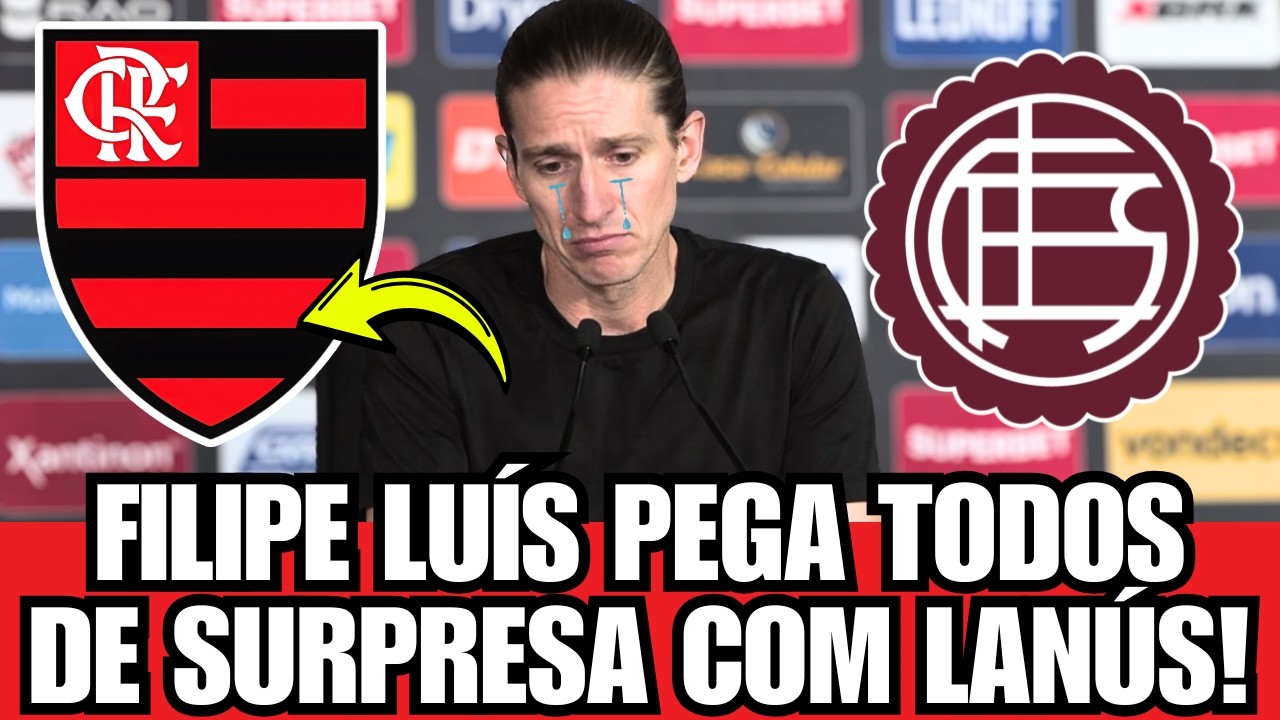 A EXPLOSIVA DECLARAÇÃO DE FILIPE LUÍS APÓS DERROTA DO FLAMENGO PARA O LANÚS QUE NINGUÉM ESPERAVA!