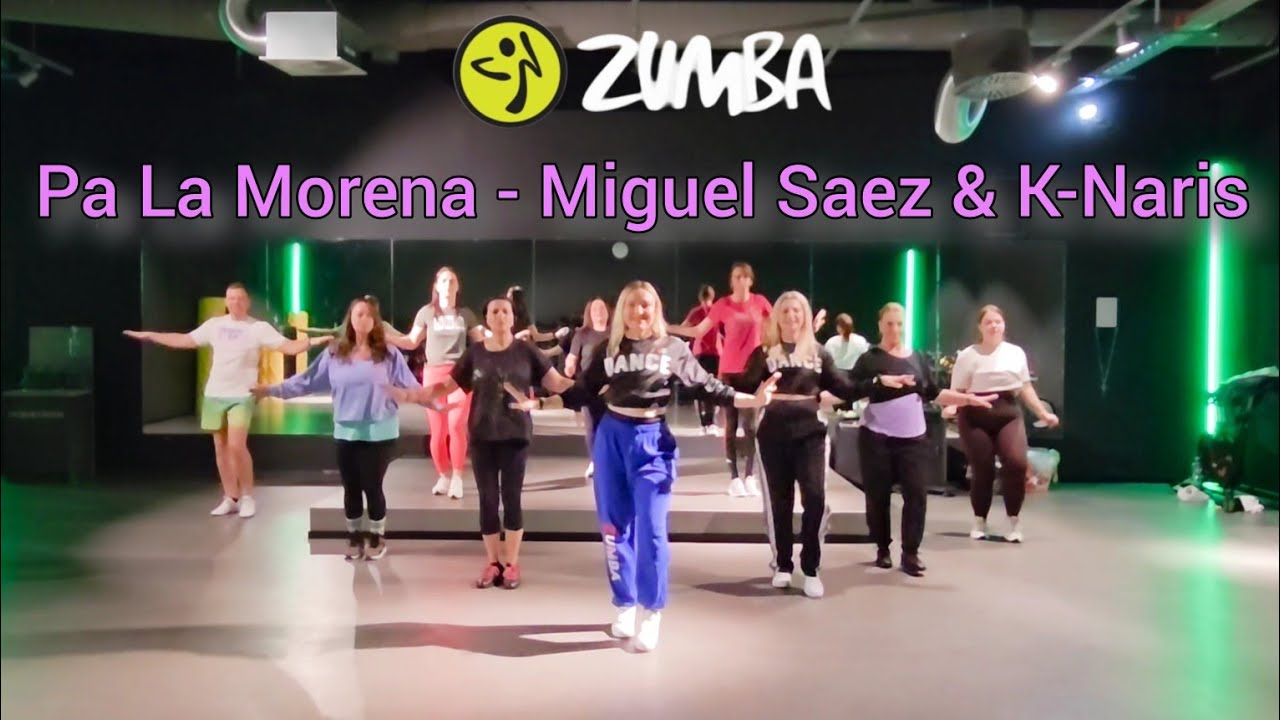 PA LA MORENA - Miguel Saez feat.  K-Narias | Zumba | Zumbafitness | Dance 