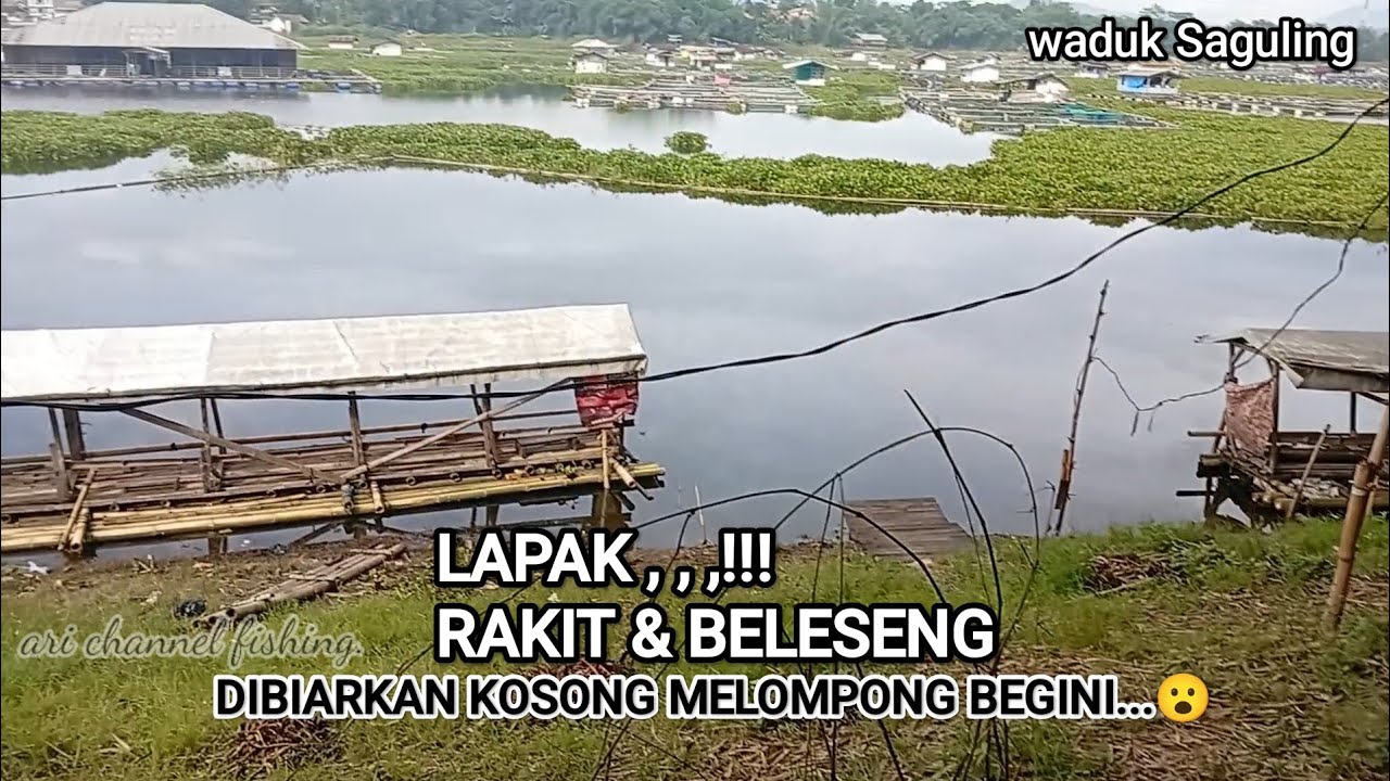 LAPAK RAKIT & BELESENG DI BIARKAN KOSONG MELOMPONG BEGINI 😮#mancingsagulingterbaru 