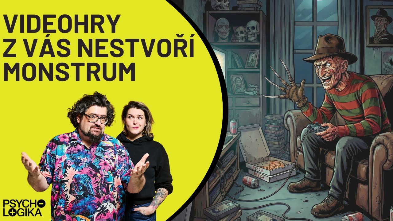 Psychologika 04: Videohry z vás nestvoří monstrum