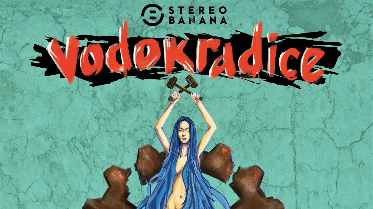 Stereo Banana - Vodokradice (Lyric Video)