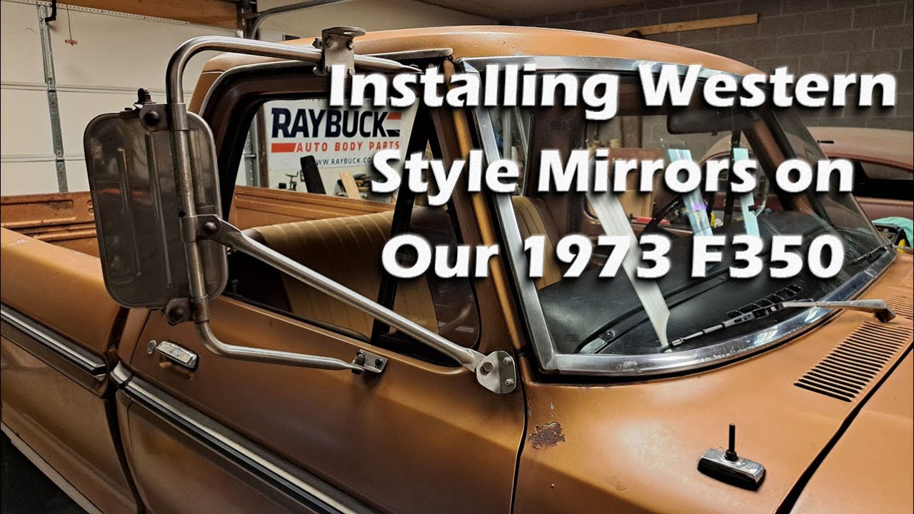 Installing Western Style Mirrors on our 1973 F350 Super Camper Special