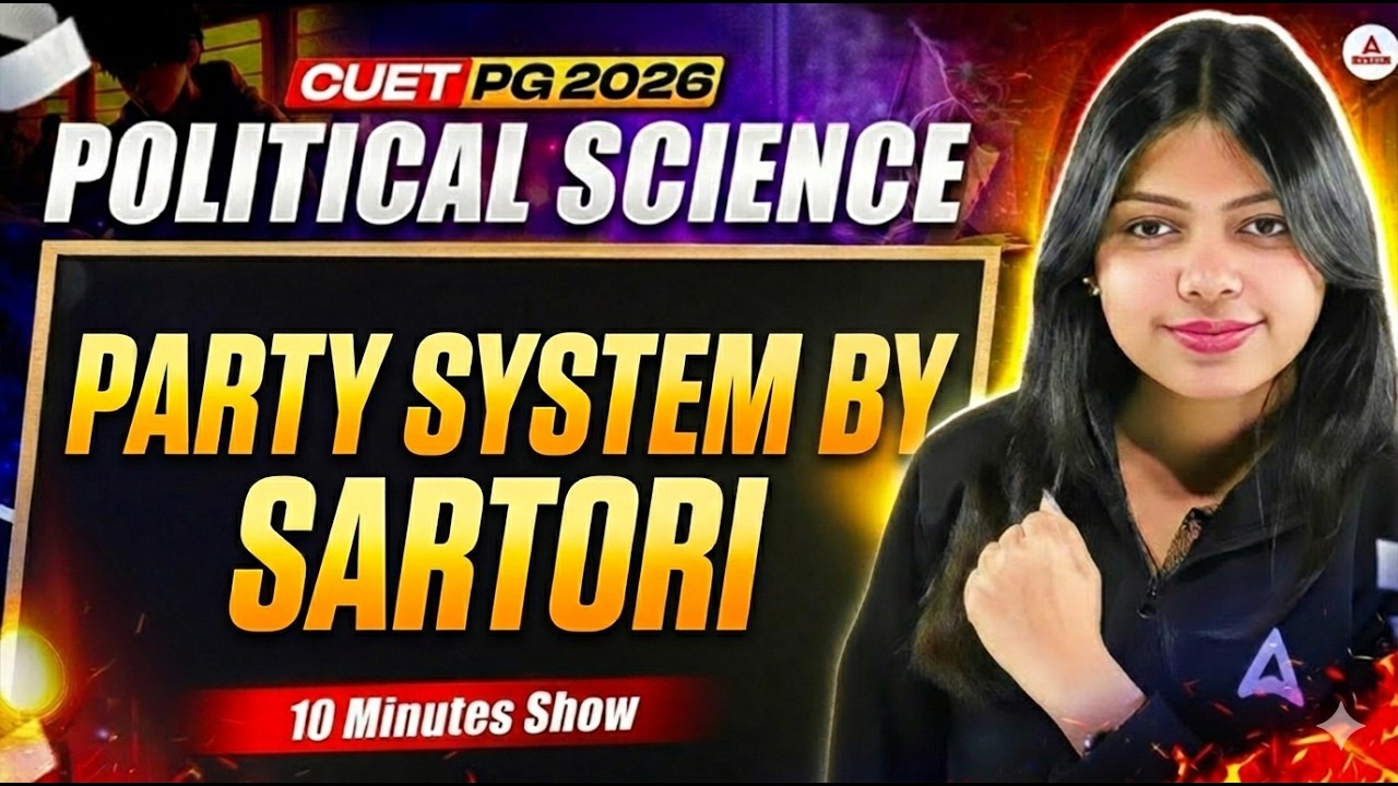 CUET PG Political Science 2026 🔥 | Party System by Sartori Explained