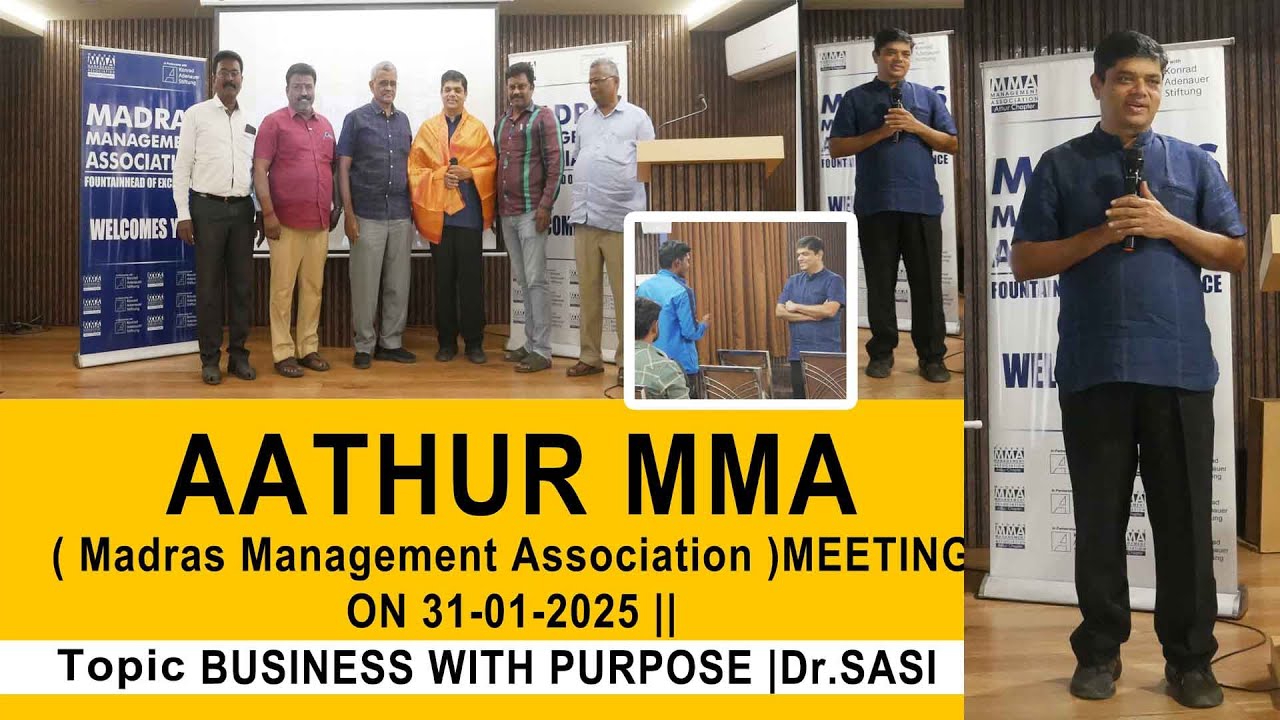 AATHUR MMA ( Madras Management Association )MEETING ON 31-01-2025 || BUSINESS WITH PURPOSE |Dr.SASI