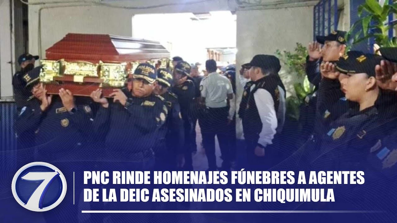 PNC rinde honras fúnebres a agentes de la DEIC asesinados en Chiquimula