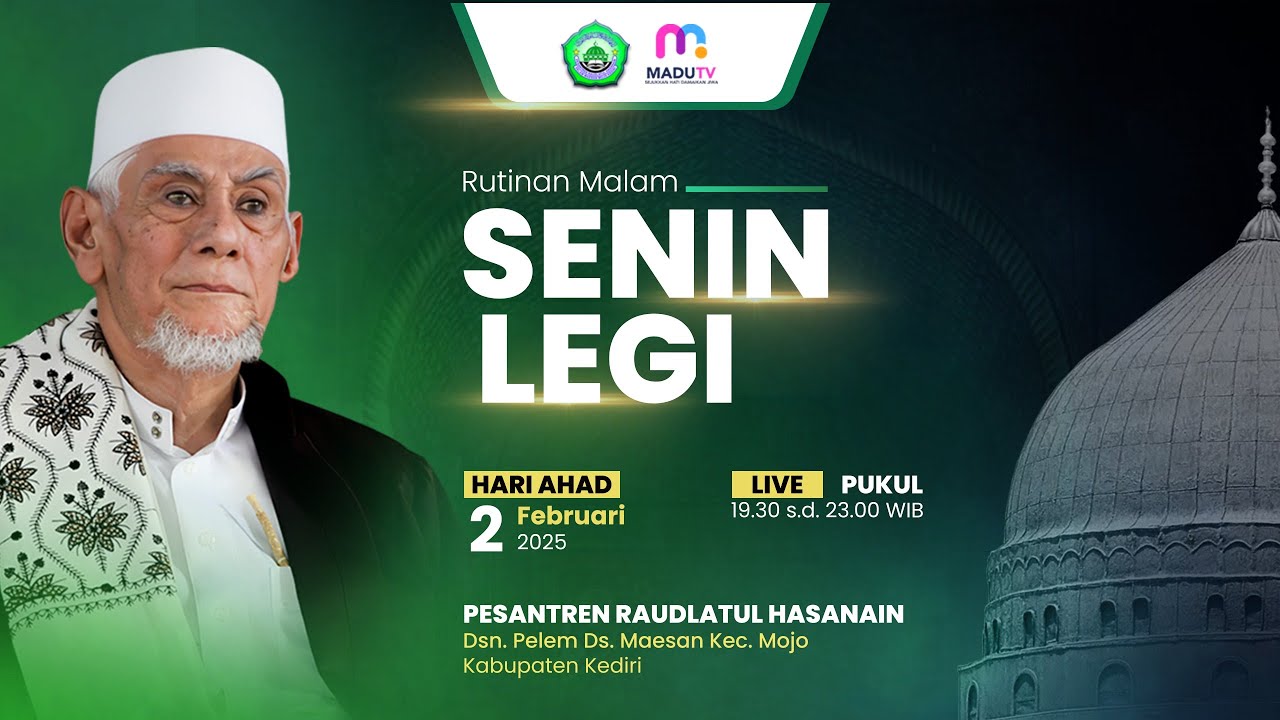 🔴 LIVE Rutinan Malam Senin Legi 2 Feb 2025 Di Pesantren Raudlatul Hasanain Pelem Maesan Mojo Kediri