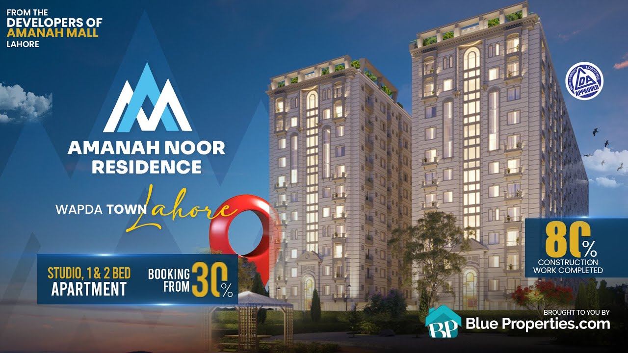 Amanah Noor Residence | Wapda Town Lahore | Luxury Apartments | BlueProperties.com