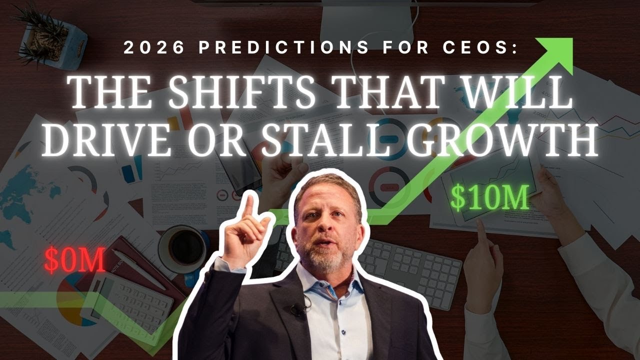 2026 Predictions for CEOs: The Shifts That Will Drive or Stall Growth