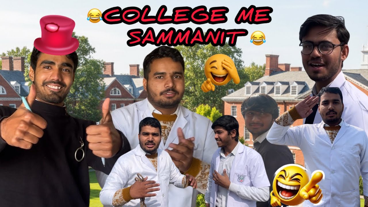 College me sammanit hue 😂 