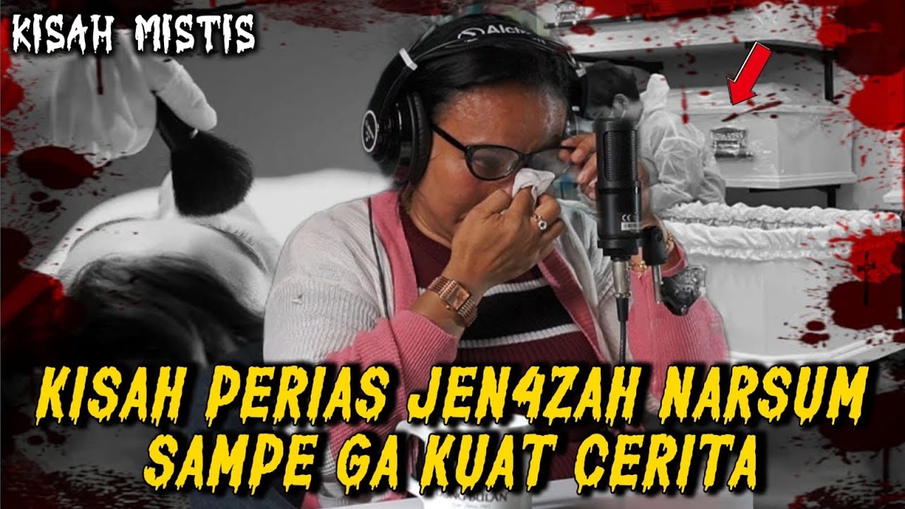 SAAT DI RIAS J3N*ZAH HIDUP KEMBALI? NARSUM SAMPE GA KUAT CERITA
