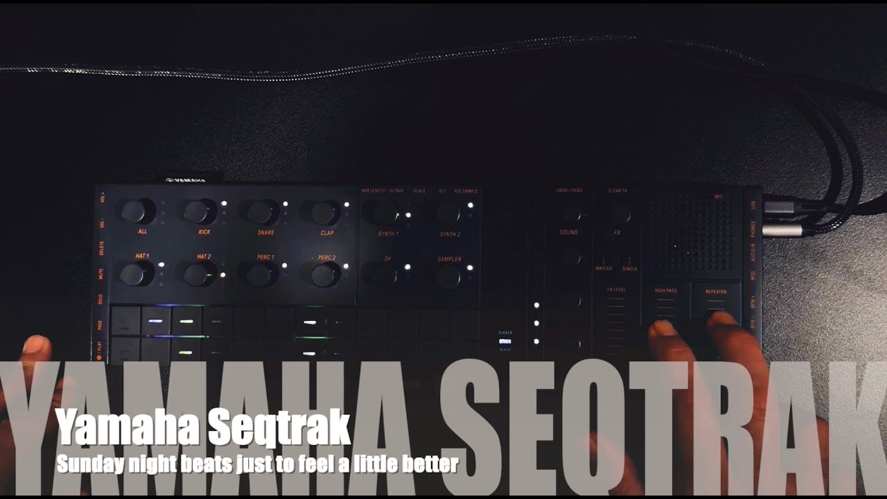 Yamaha Seqtrak - Sunday Night Beats 2 feel better