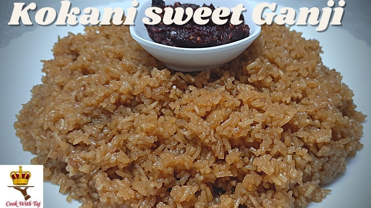 Kokani Sweet Rice Ganji Recipe | Gud wale Chawal | Konkni Ganji With Red Chatni | Kokani Sweet |