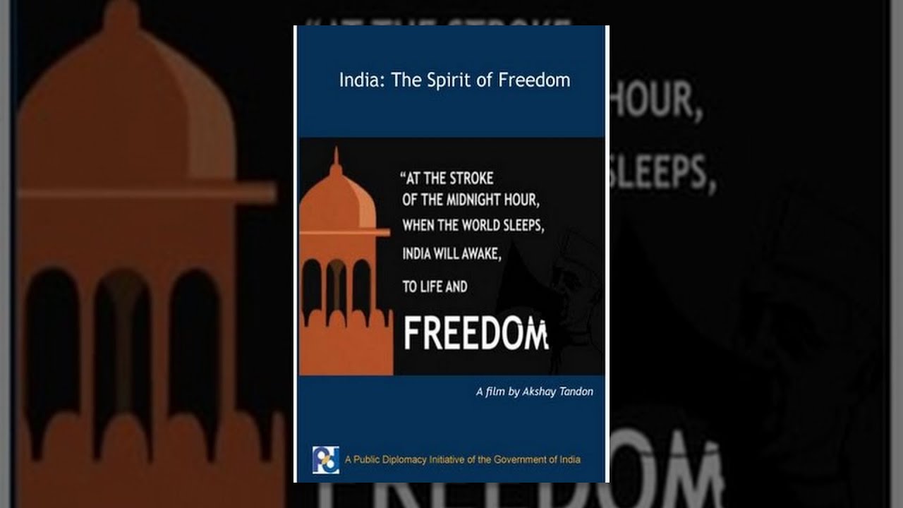 India: The Spirit of Freedom
