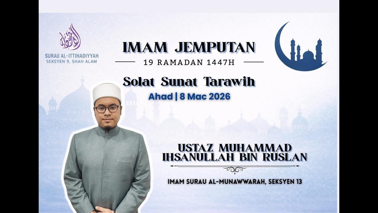 LiVe @alittihadiyyah SOLAT ISYAK & SOLAT SUNAT TARAWIH  -  | 08 MAC 2026  | 19 RAMADAN 1447
