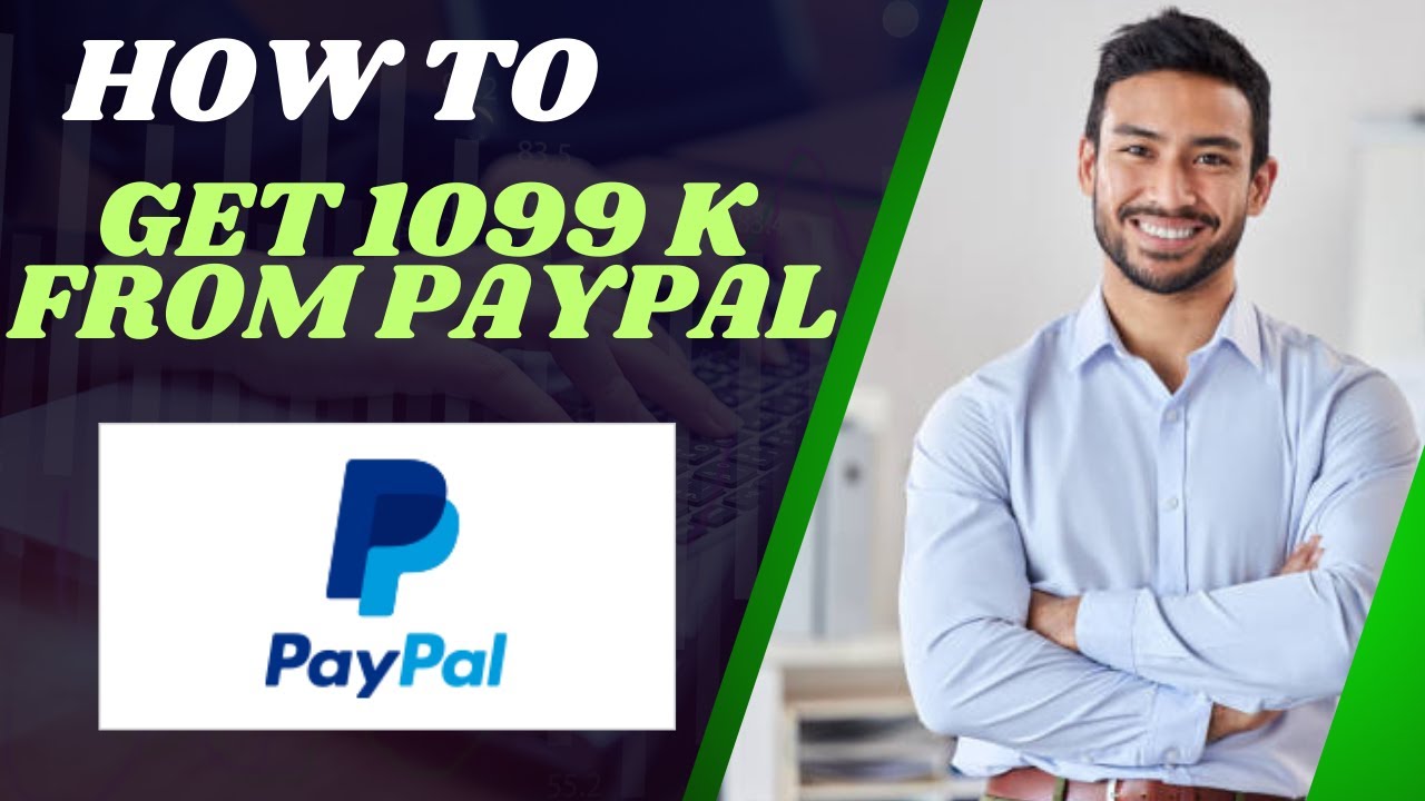 How to get 1099 k from Paypal l Double Z