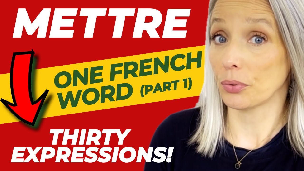 A must-know French word used in 30 common French expressions - Episode in French (Part 1)