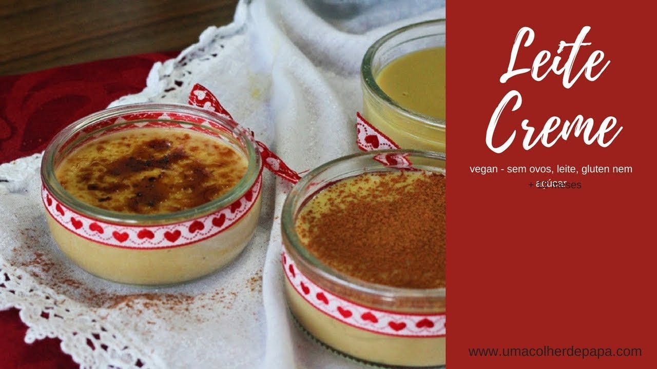 Leite creme (vegan - sem ovos, leite, sem gluten nem açúcar)