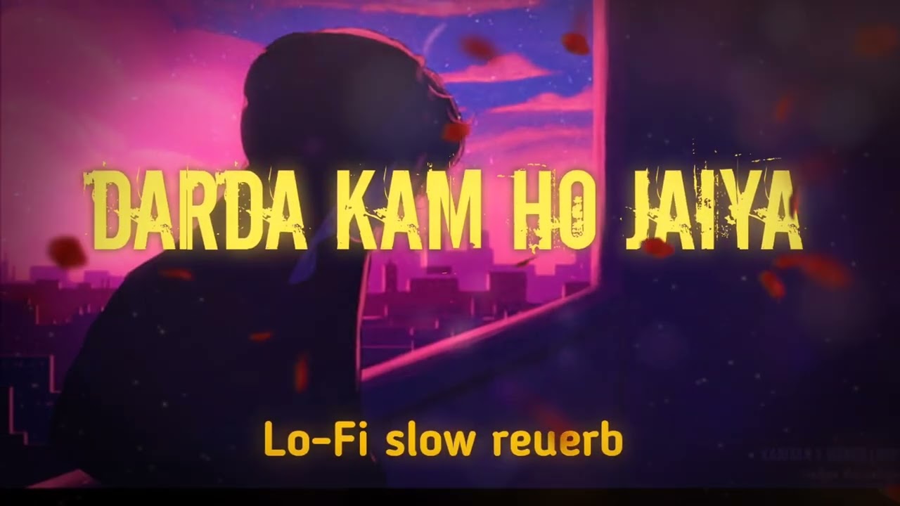 Sad songa sunana ka laiya सब्सक्राइब kara Darda kam ho jaiya !! Lo-Fi slow reuerb!! 