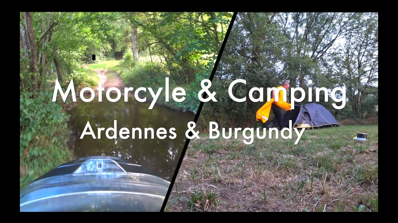 Motorcycle & camping from Ardennes to Burgundy