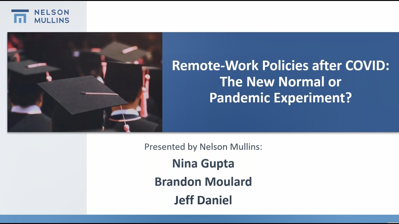 Remote-Work Policies after COVID: The New Normal or Pandemic Experiment?